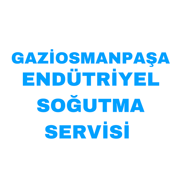 Gaziosmanpaşa Acil Endüstriyel Soğutma Servisi (Şarküteri Dolapları)